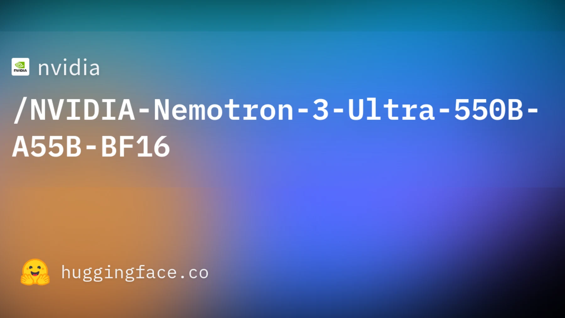 NVIDIA Nemotron 3 Ultra official model card